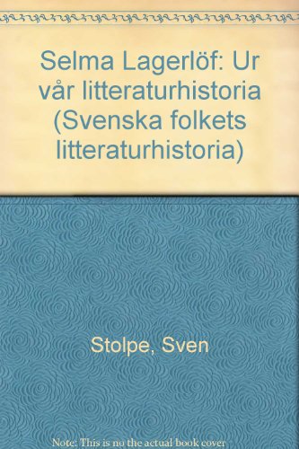 Beispielbild fr Selma Lagerlo?f ur va?r litteraturhistoria (Swedish Edition) zum Verkauf von Russell Books