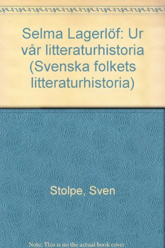 Stock image for Selma Lagerlo?f ur va?r litteraturhistoria (Swedish Edition) for sale by Russell Books