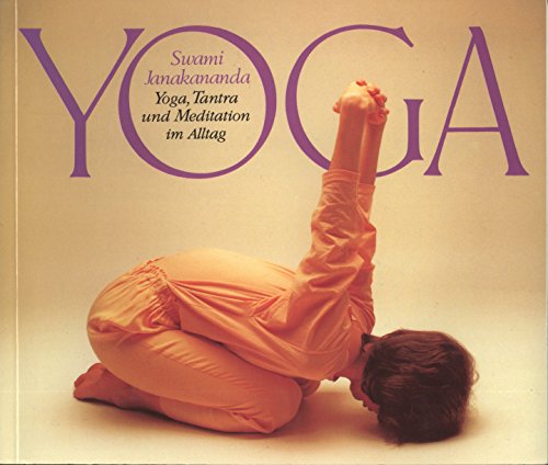 Stock image for Yoga, Tantra und Meditation im Alltag for sale by medimops