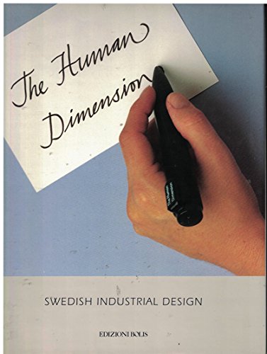 Beispielbild fr The Human Dimension: Swedish Industrial Design zum Verkauf von Books From California