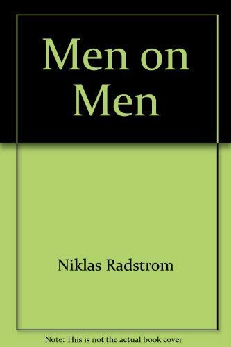 Stock image for Men on Men Eight: Eight Swedish Men's Personal Views on Equality, Masculinity and Parenthood for sale by Shadow Books