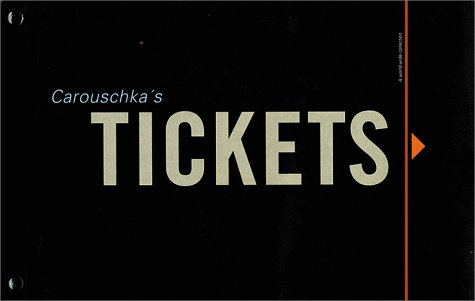 売れ筋がひ贈り物！ Carouschka's Tickets デザイン - soulsun.com.br