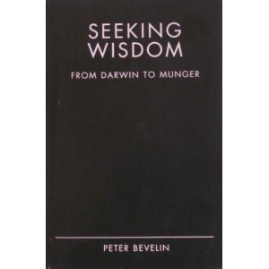 Beispielbild fr Seeking Wisdom: From Darwin to Munger zum Verkauf von SecondSale