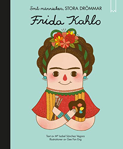 Beispielbild fr Frida Kahlo - Sm mnniskor STORA DRMMAR zum Verkauf von medimops