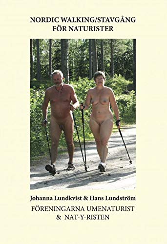 9789163779053: Nordic walking : stavgng fr naturister