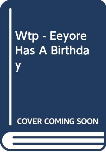 9789163829253: Wtp - Eeyore Has A Birthday