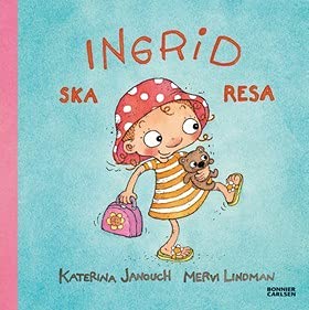 Beispielbild fr Ingrid ska resa zum Verkauf von AwesomeBooks