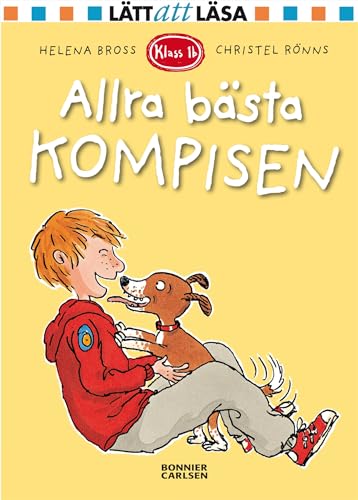 Stock image for Allra bästa kompisen: 13 (Klass 1b) for sale by Goldstone Books