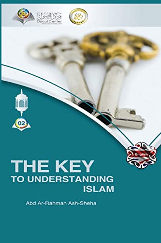 Beispielbild fr THE KEY TO UNDERSTANDING ISLAM zum Verkauf von WorldofBooks