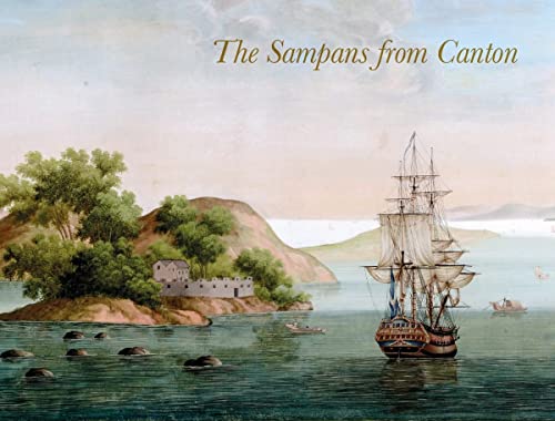 Stock image for The Sampans from Canton: F H af Chapman's Chinese Gouaches for sale by Chiron Media