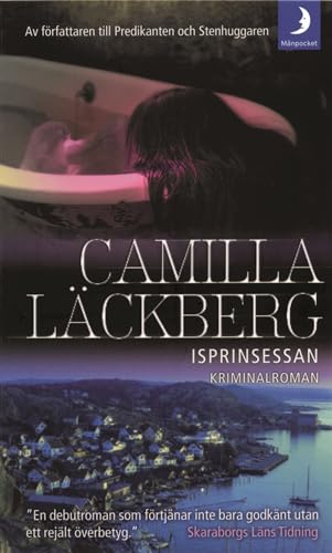 Stock image for Isprinsessan (av Camilla Lackberg) [Imported] [Paperback] (Swedish) (Patrik Hedstrom / Fjallbacka-se for sale by ThriftBooks-Dallas