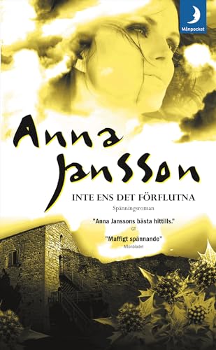 Beispielbild fr Buch Anna Jansson SCHWEDISCH - Inte ens det frflutna zum Verkauf von medimops
