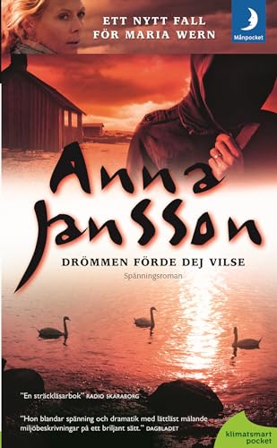 Stock image for Drommen forde dej vilse (av Anna Jansson) [Imported] [Paperback] (Swedish) (Maria Wern, del 11) for sale by ThriftBooks-Atlanta