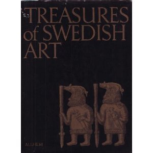 Stock image for Treasures of Swedish Art from Prehistoric Age to the 19th Century for sale by Stephen White Books
