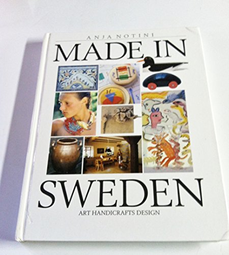 MADE IN SWEDEN; ART HANDICRAFTS DESIGN