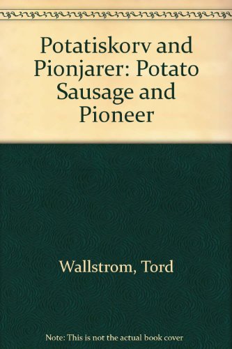 9789170244865: Potatiskorv and Pionjarer: Potato Sausage and Pioneer