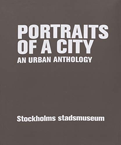 9789170311420: Portraits of a city : an urban anthology