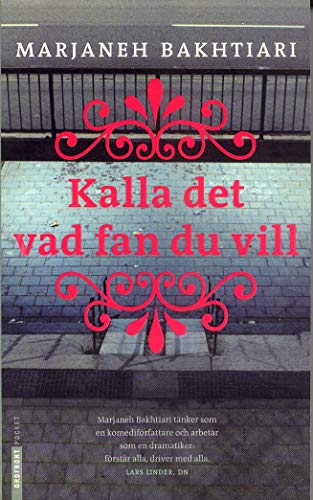 Stock image for Kalla Det Vad Fan Du Vill for sale by SecondSale