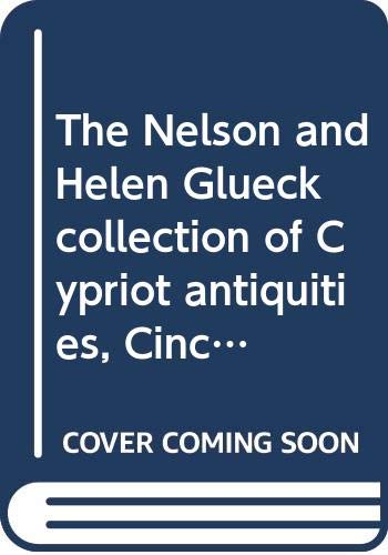 9789170810299: The Nelson and Helen Glueck collection of Cypriot antiquities, Cincinnati (Studies in Mediterranean archaeology and literature. Pocket-book)