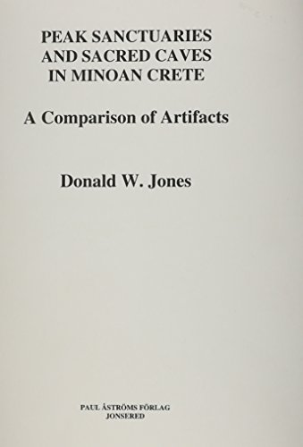 9789170811531: Peak Sanctuaries and Sacred Caves in Minoan Crete: Comparison of Artifacts (Studies in Mediterranean Archaeology and Literature - Pocket-Book, 156) (Studies ... and Literature - Pocket-Book, 156)