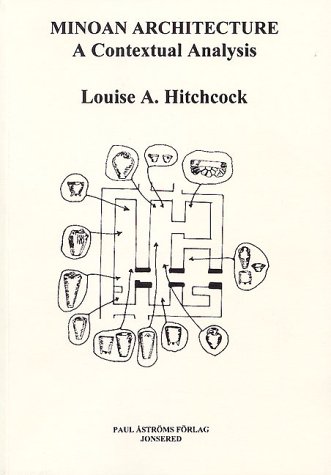 9789170811920: Minoan Architecture: A Contextual Analysis (Studies in Mediterranean Archaeology and Literature Pocket-Book, 155)