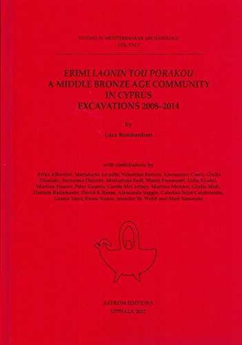Stock image for Erimi Laonin Tou Porakou: A Middle Bronze Age Community in Cyprus Excavations 2008-2014 for sale by AardBooks