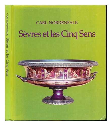 9789171002648: Sèvres et les cinq sens (Nationalmusei skriftserie) (French Edition)