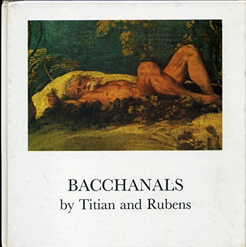 Bacchanals by Titian and Rubens: Papers given at a symposium in Nationalmuseum, Stockholm March 1...