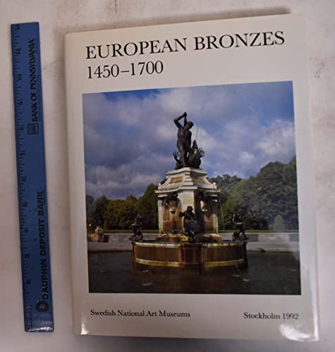 European bronzes, 1450-1700 (9789171004390) by Larsson, Lars Olof