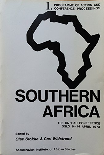 Stock image for The UN-OAU Conference on Southern Africa, Oslo 1973 (Volume 1 - Proceedings) for sale by Devils in the Detail Ltd