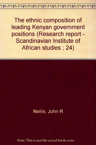 Imagen de archivo de The ethnic composition of leading Kenyan government positions (Research report - Scandinavian Institute of African studies ; 24) a la venta por Bluff Books