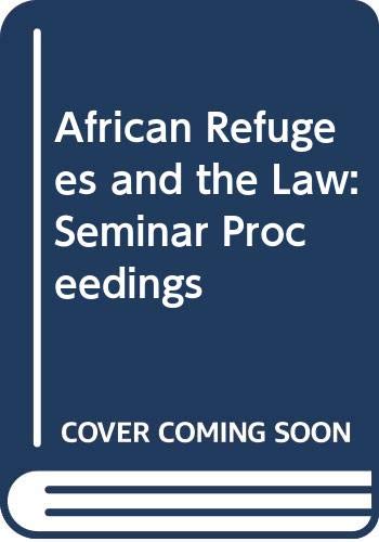 9789171061287: African Refugees and the Law: Seminar Proceedings