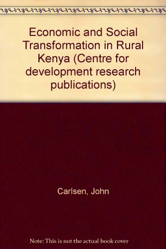Stock image for ECONOMIC & SOCIAL TRANSFORMATION IN RURAL KENYA for sale by Yesterday's Books