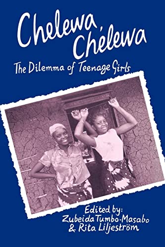 Beispielbild fr Chelewa, Chelewa -- The Dilemma of Teenage Girls zum Verkauf von HPB-Ruby