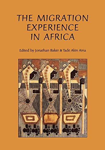 Beispielbild fr The Migration Experience in Africa zum Verkauf von WorldofBooks
