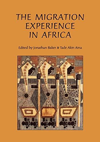 Stock image for The Migration Experience in Africa for sale by Better World Books