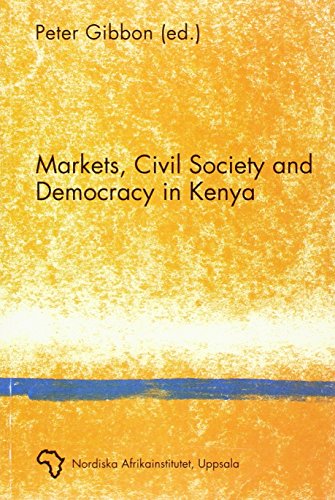 Beispielbild fr Markets, Civil Society and Democracy in Kenya zum Verkauf von Anybook.com