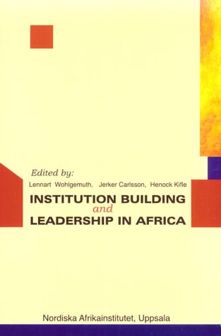 Beispielbild fr Institution Building and Leadership in Africa zum Verkauf von PBShop.store US