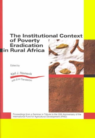 Stock image for The Institutional Context of Poverty Eradication in Rural Africa for sale by Blackwell's