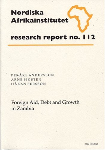Stock image for Foreign Aid, Debt, and Growth in Zambia for sale by Blackwell's