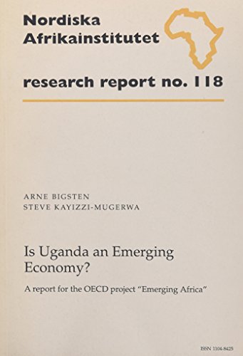 Beispielbild fr Is Uganda an Emerging Economy?: A Report for the OECD Project "Emerging Africa" zum Verkauf von WorldofBooks