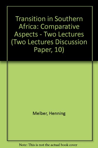 Beispielbild fr Transition in Southern Africa Comparative Aspects (Two Lectures Discussion Paper, 10) zum Verkauf von Zubal-Books, Since 1961
