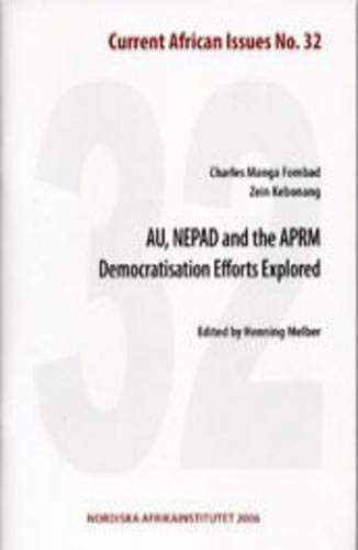 Stock image for AU, NEPAD and the APRM: Democratisation Efforts Explored (Current African Issues) for sale by Chiron Media