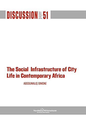 Stock image for The Social Infrastructure of City Life in Contemporary Africa for sale by PBShop.store US