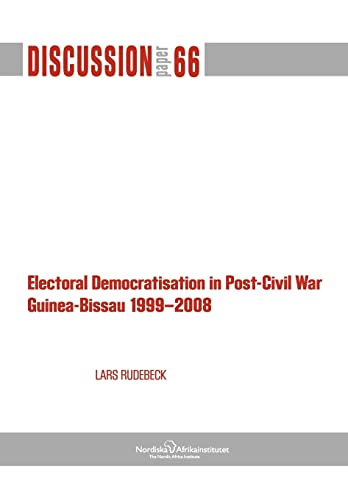 Stock image for Electoral Democratisation in Post-Civil War Guinea-Bissau 1999-2008 for sale by PBShop.store US