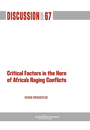 Stock image for Critical Factors in The Horn of Africa's Raging Conflicts for sale by PBShop.store US