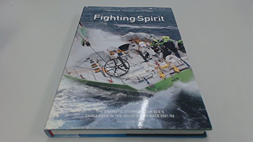 Beispielbild fr fighting spirit (The dramtic story of team SEBS challenge in the volv zum Verkauf von Hawking Books