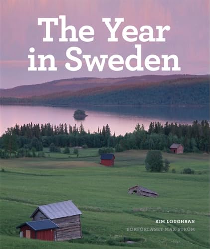 Imagen de archivo de The Year in Sweden a la venta por Gulf Coast Books