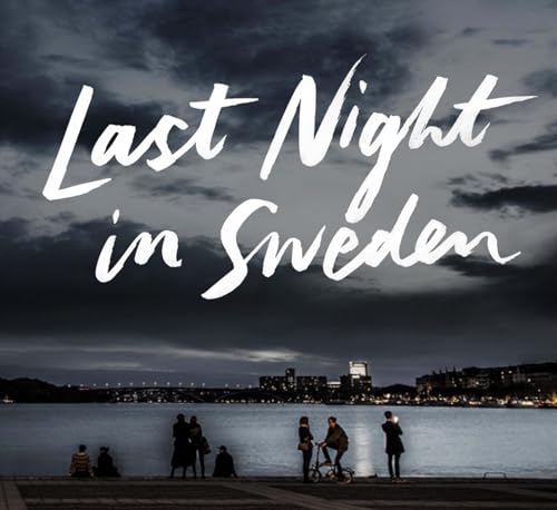 Stock image for Last Night in Sweden for sale by Kennys Bookshop and Art Galleries Ltd.