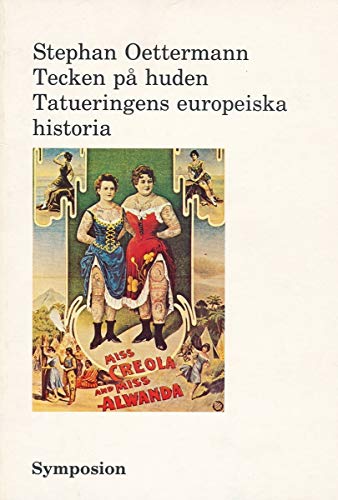 Stock image for Tecken p huden : tatueringens europeiska historia for sale by Pangloss antikvariat & text.